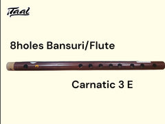 8 Holes Bansuri Flute Carnatic “E” –  TAAL Musicals