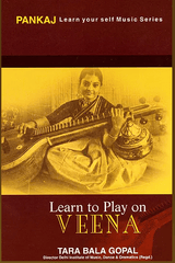 LEARN TO PLAY ON VEENA (PANKAJ) - Taal Musicals