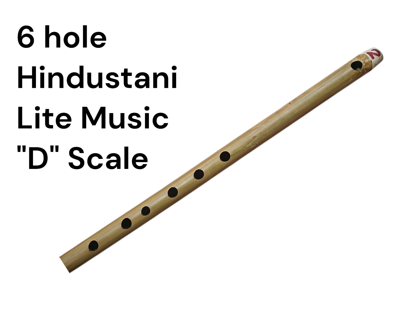 Bamboo flute with six holes on a white background, labeled as a 6 hole Hindustani Lite Music 'D' Scale flute.