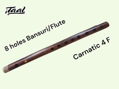 8 Holes Bansuri Flute Carnatic "F"-Taal Musicals